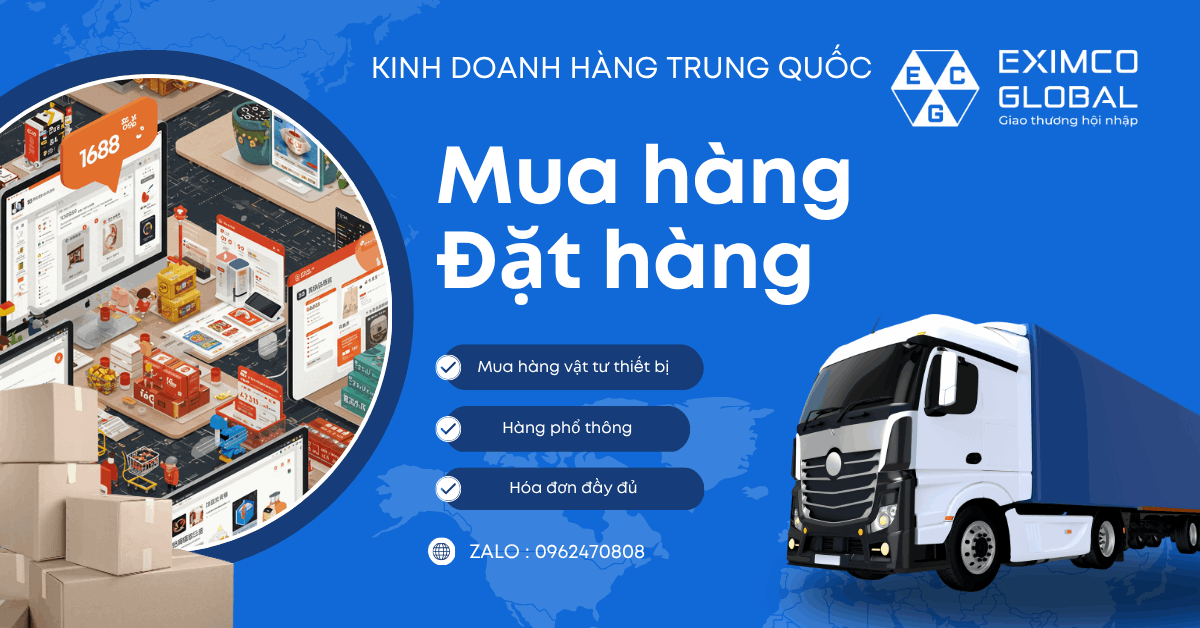 ỦY THÁC NHÂP HÀNG TRUNG QUỐC